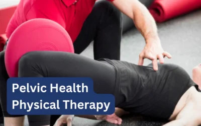 Pelvic Health Physical Therapy