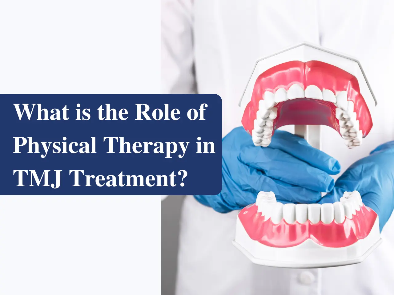 Physical Therapy in TMJ Treatment
